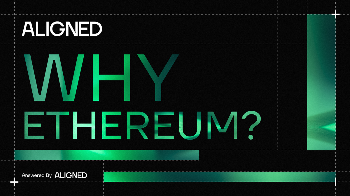 Why Aligned is building on Ethereum