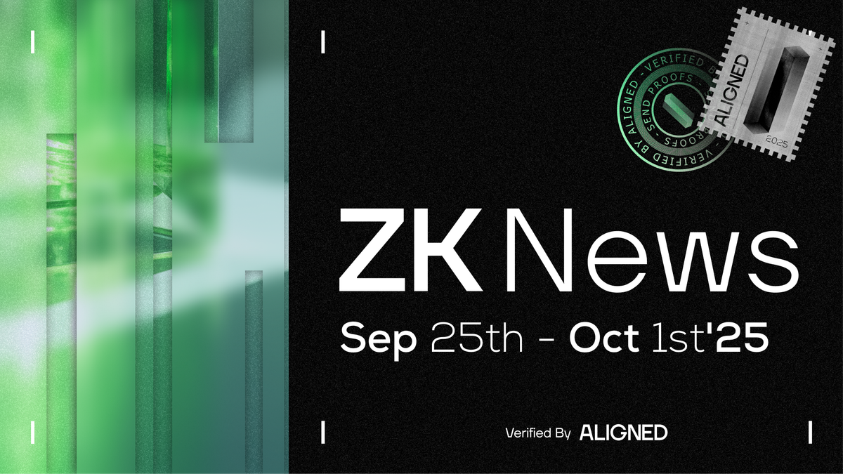ZK Industry News: September 25th to October 1st, 2025
