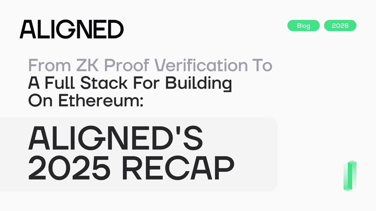 From ZK proof verification to a full stack for building on Ethereum: Aligned's 2025 recap