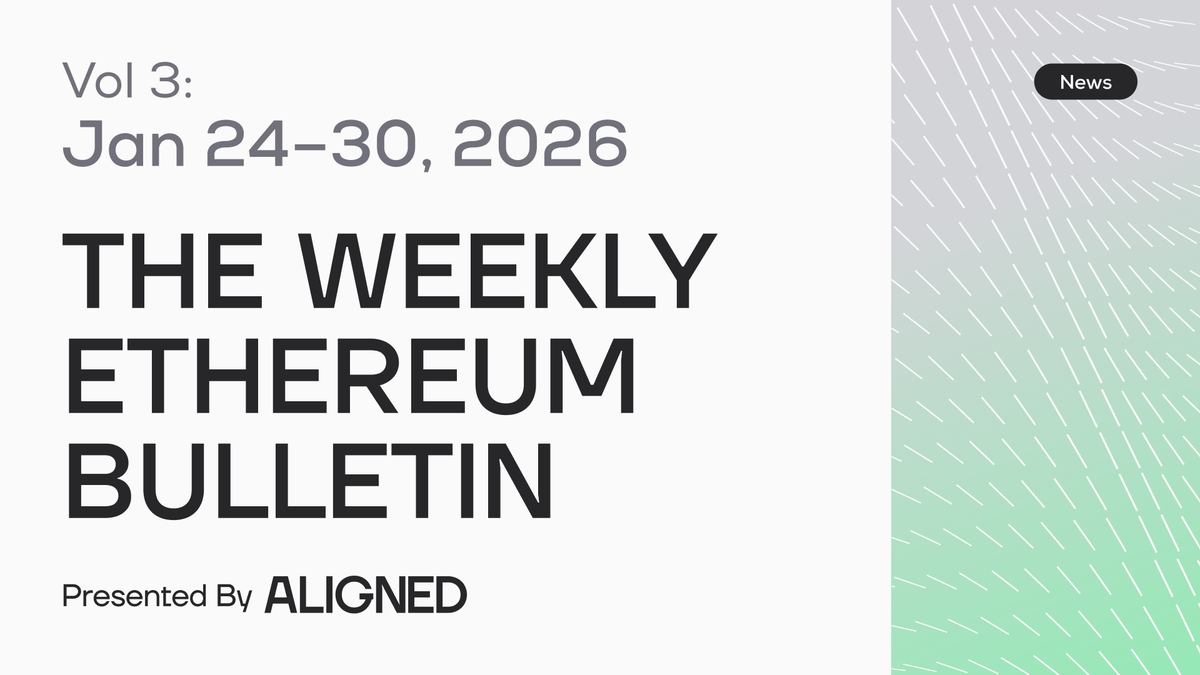 The Weekly Ethereum Bulletin!  Vol. 3: January 24–30, 2026