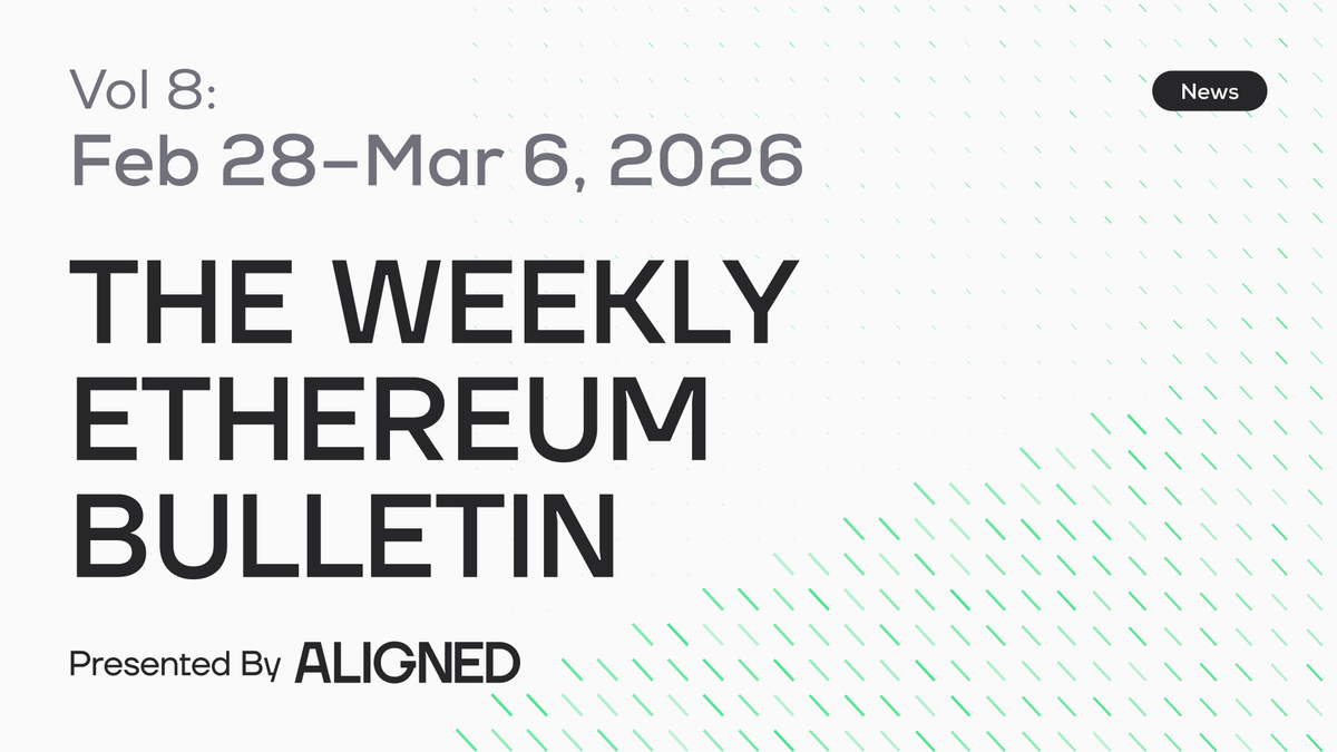 The Weekly Ethereum Bulletin!  Vol. 8: February 28–March 6, 2026