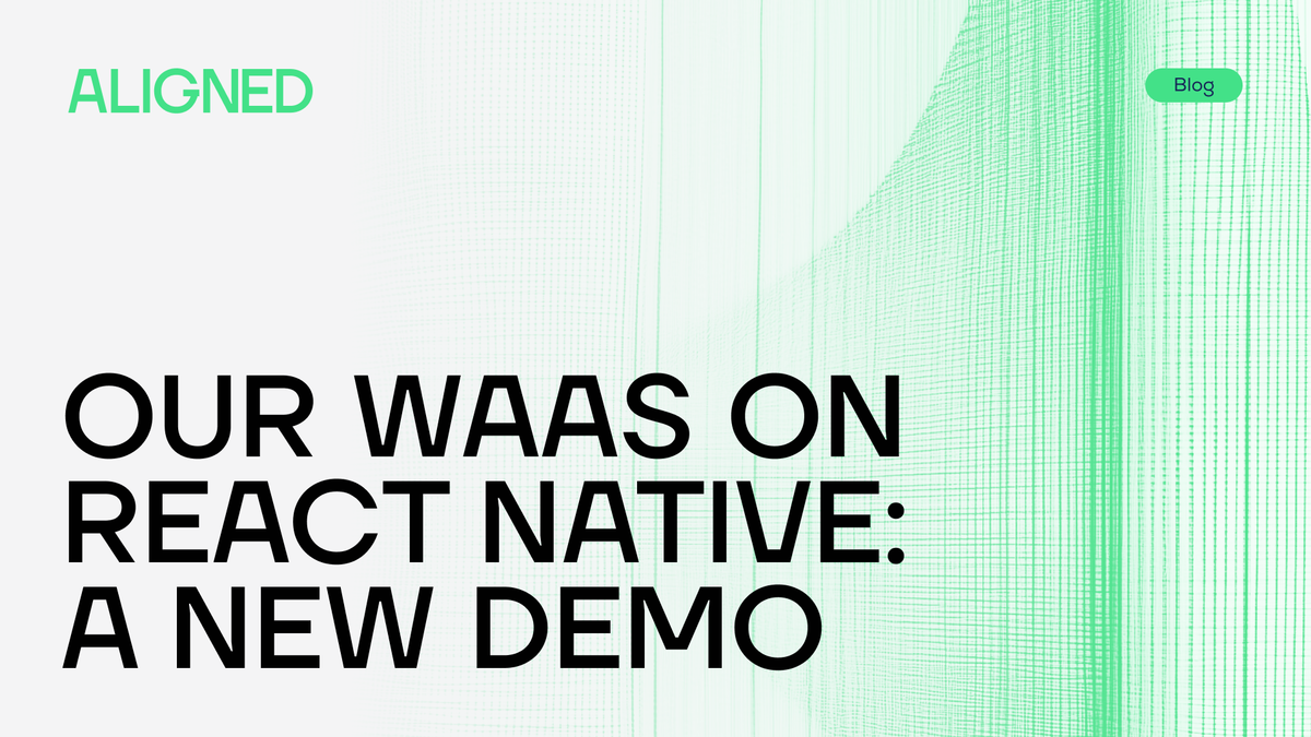 Our WaaS on React Native: A New Demo