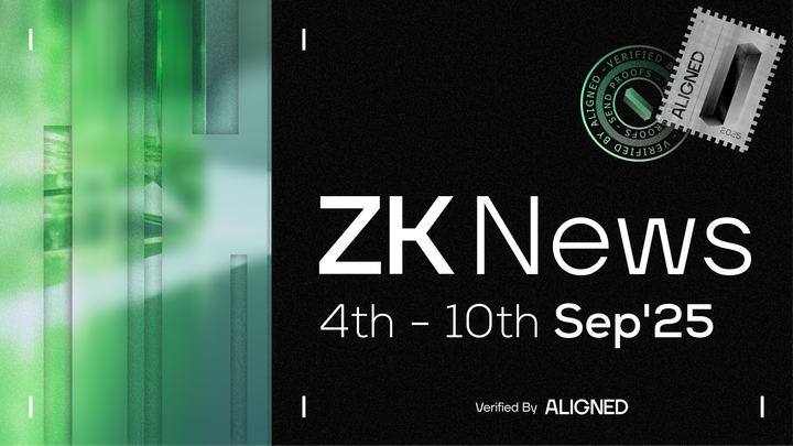 ZK Industry News: September 4th to 10th, 2025