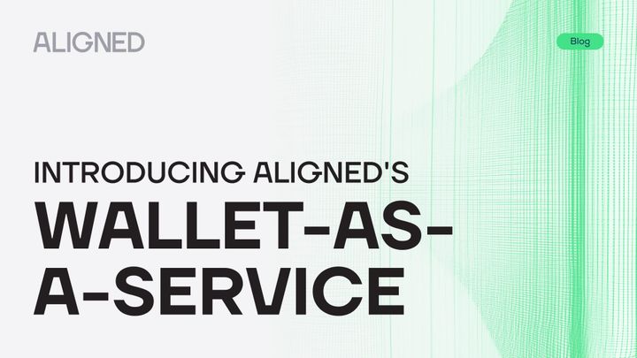 Introducing Aligned's Wallet-as-a-Service