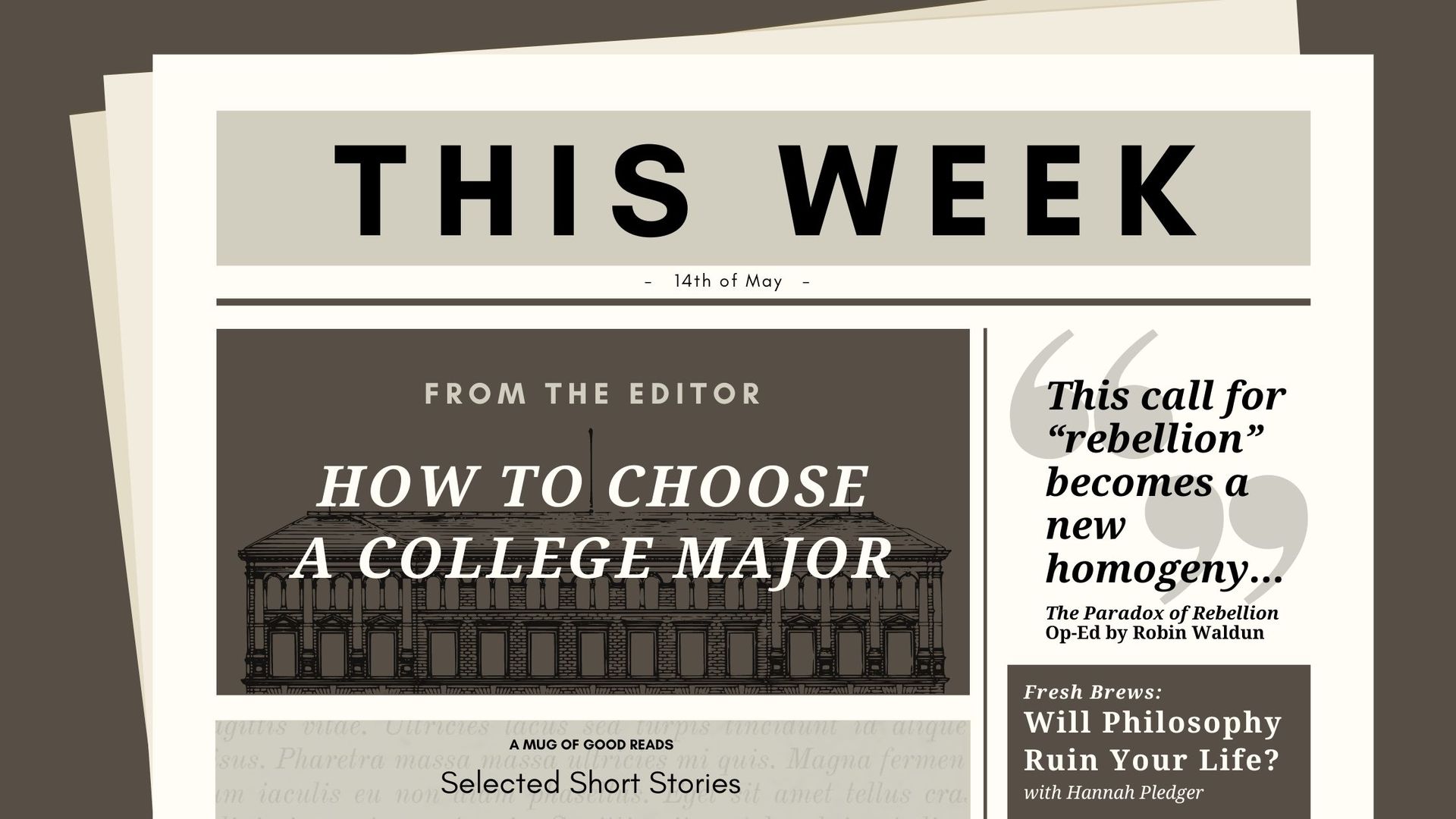 Introducing A New Format, How To Choose The Right College Major, And Some Great Stories I've Read Recently