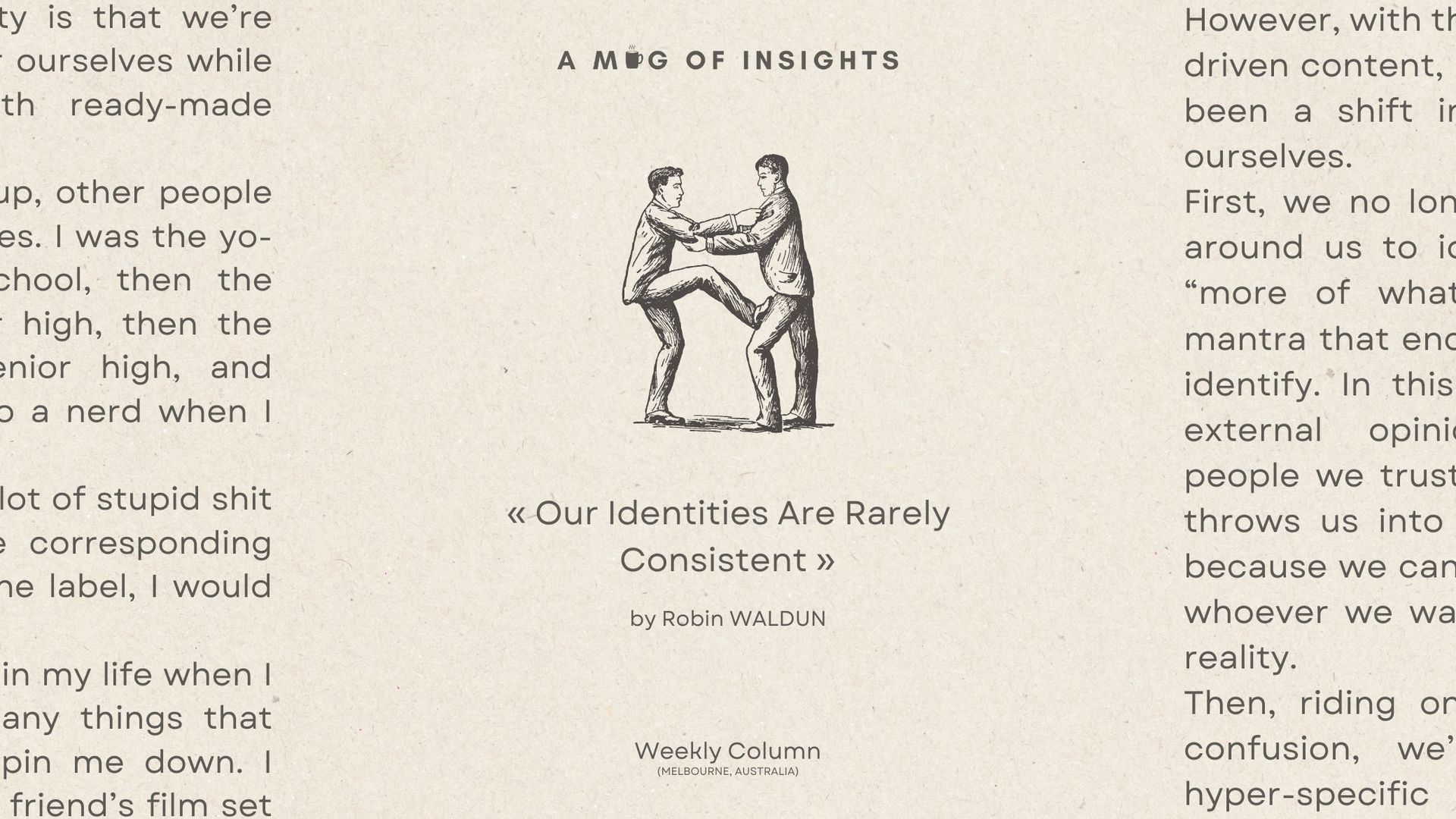 Our Identities Are Rarely Consistent