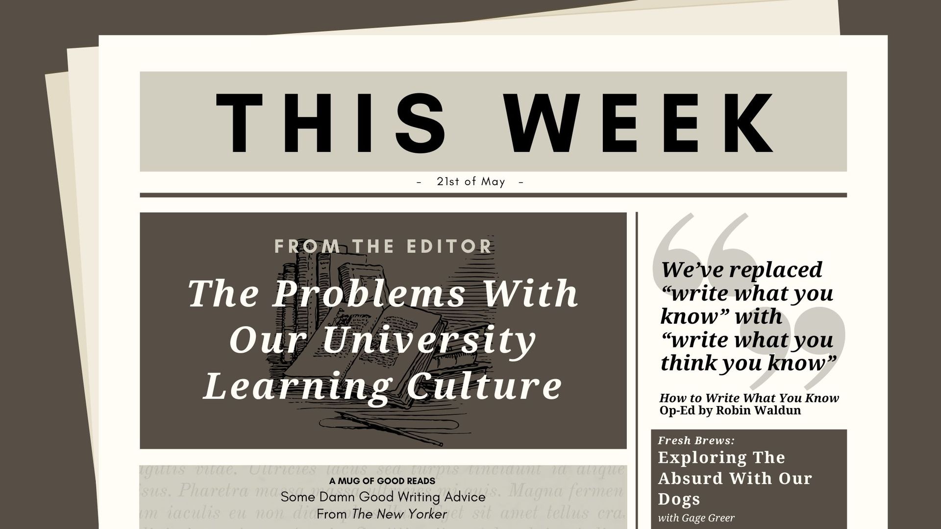 Problems With University Learning, How I Keep A Commonplace Book and Some Good Writing Advice From The New Yorker