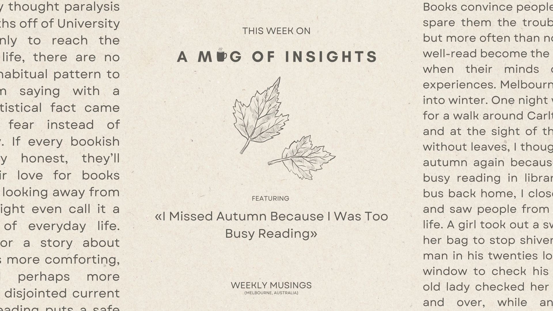 I Missed Autumn Because I Was Too Busy Reading