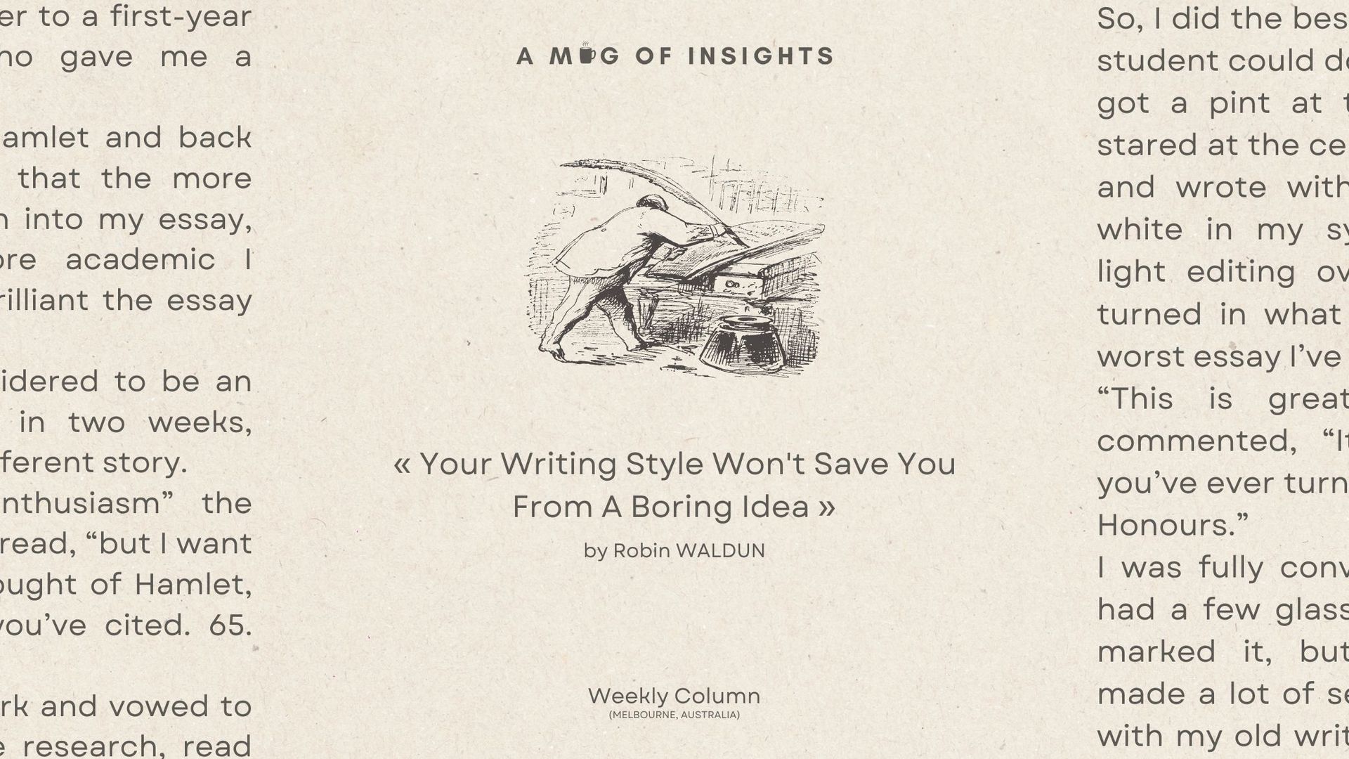 Your Writing Style Won't Save You From A Boring Idea