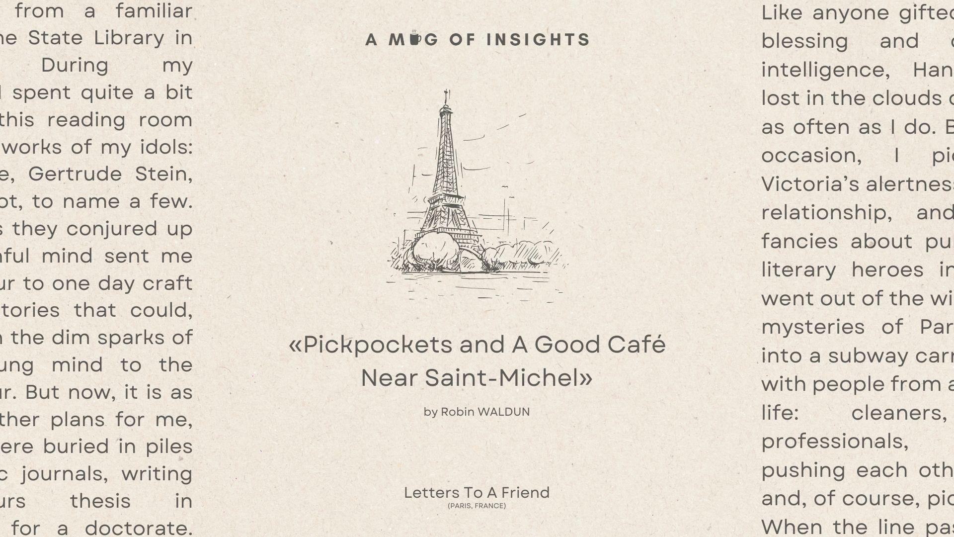 Pickpockets and A Good Café in Saint-Michel: An Open Letter.