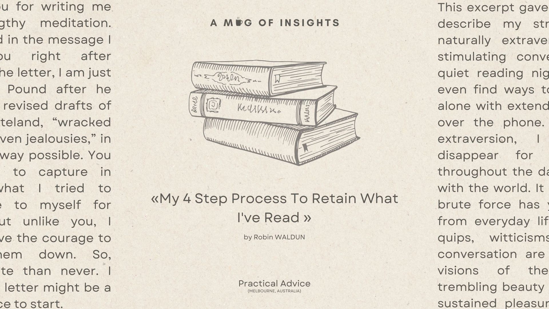 My 4 Step Process To Retain What I've Read