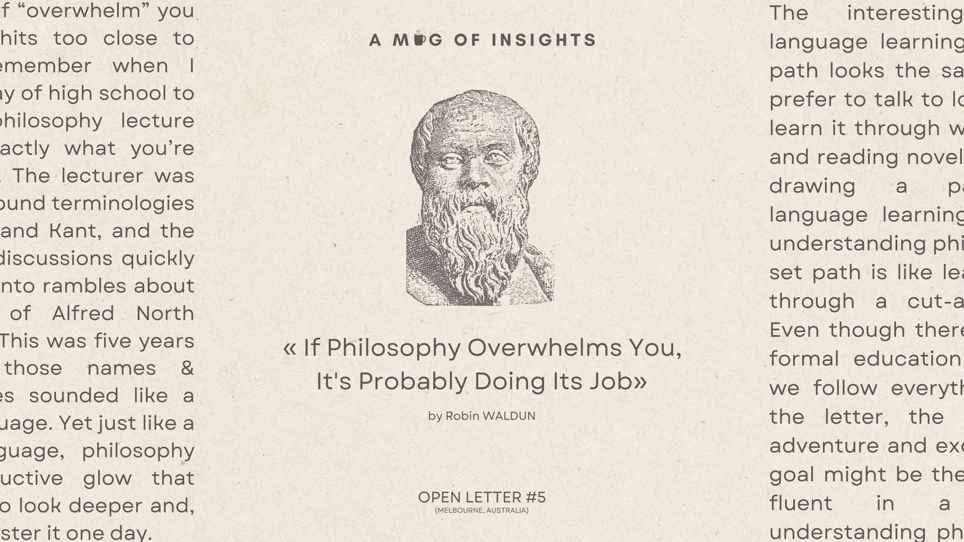 If Philosophy Overwhelms You, It's Probably Doing Its Job