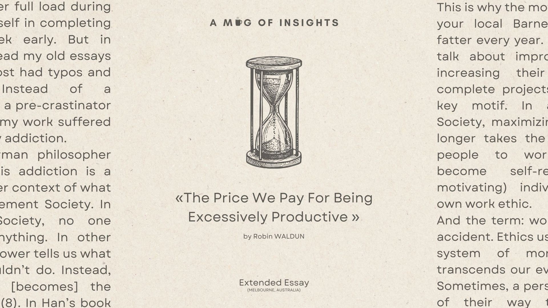 The Price We Pay For Being Excessively Productive