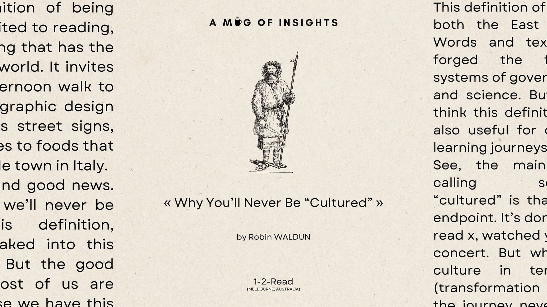 Why You'll Never Be "Cultured"