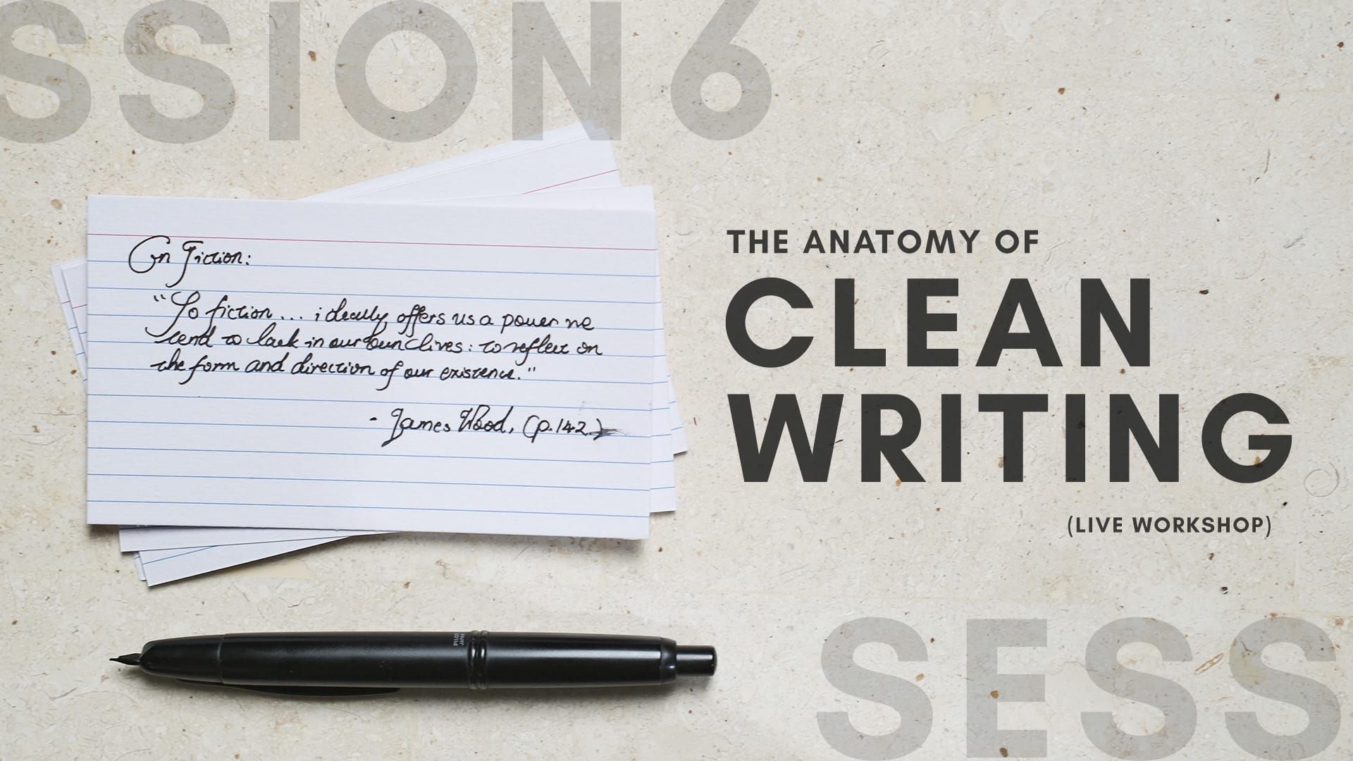 Session 6: The Principles of Captivating Writing