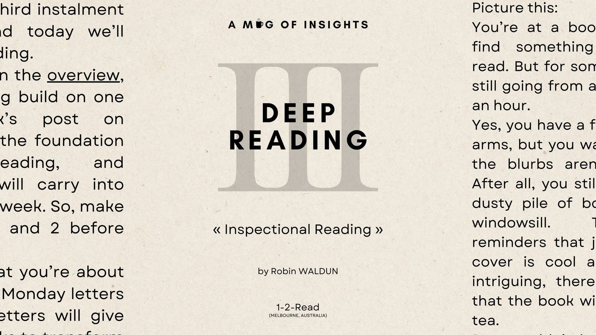 Deep Reading Pt. 3: How To Know If A Book Is Worth Your Time