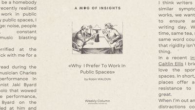 Why I Prefer To Work In Public Spaces