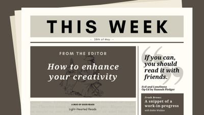 My Creative Schedule, A Snippet of An Essay-In-Progress, And Light-Hearted Reads