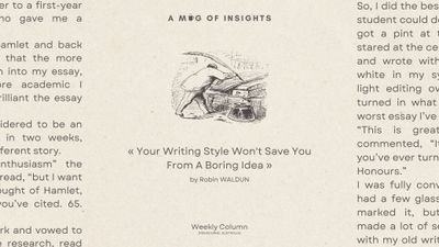 Your Writing Style Won't Save You From A Boring Idea