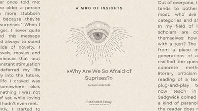 Why Are We So Afraid of Surprises?