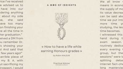 How To Have a Life While Earning Honours Grades