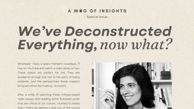 We've Deconstructed Everything, Now What?