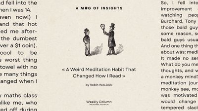 A Weird Meditation Habit That Changed How I Read