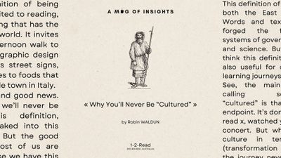 Why You'll Never Be "Cultured"