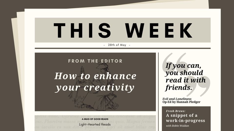 My Creative Schedule, A Snippet of An Essay-In-Progress, And Light-Hearted Reads