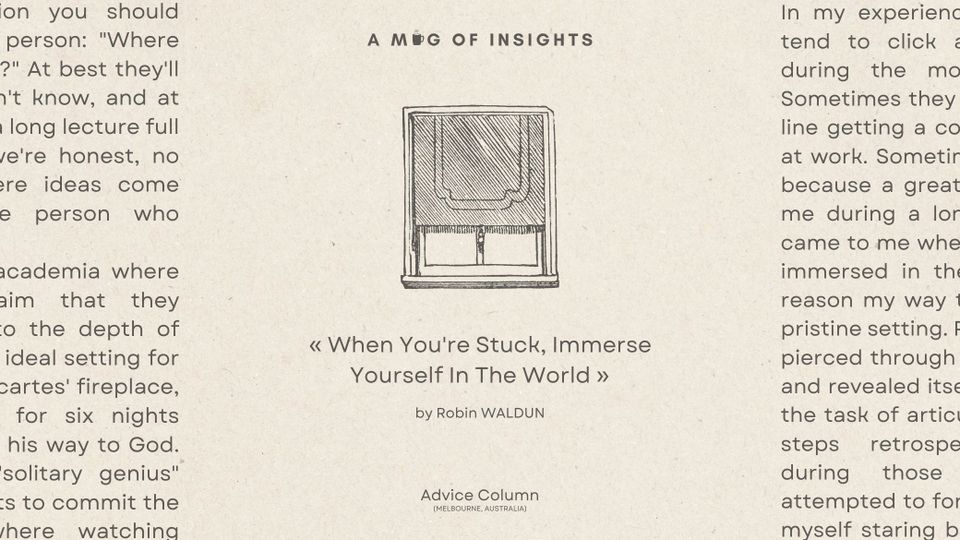 When You're Stuck, Immerse Yourself In The World