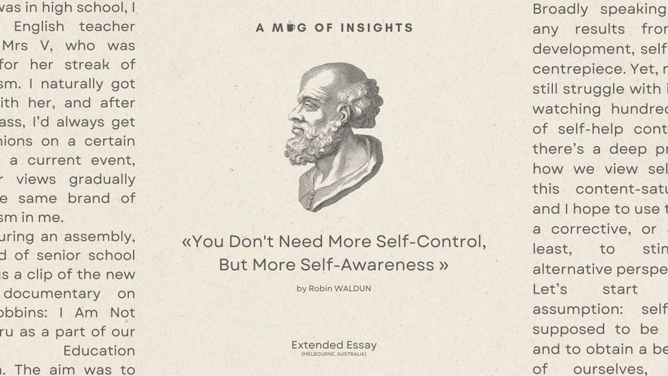You Don't Need More Self-Control, But More Self-Awareness