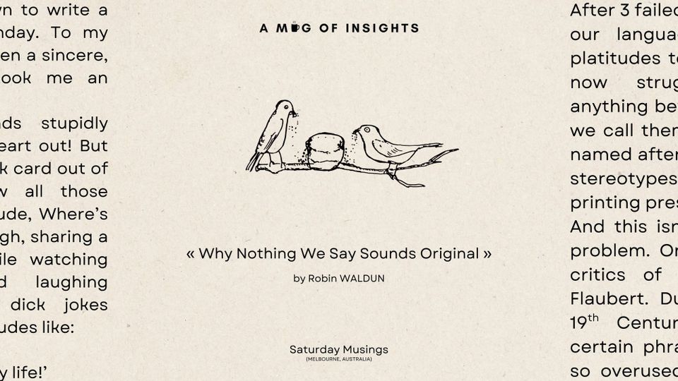 Why Nothing We Say Sounds Original