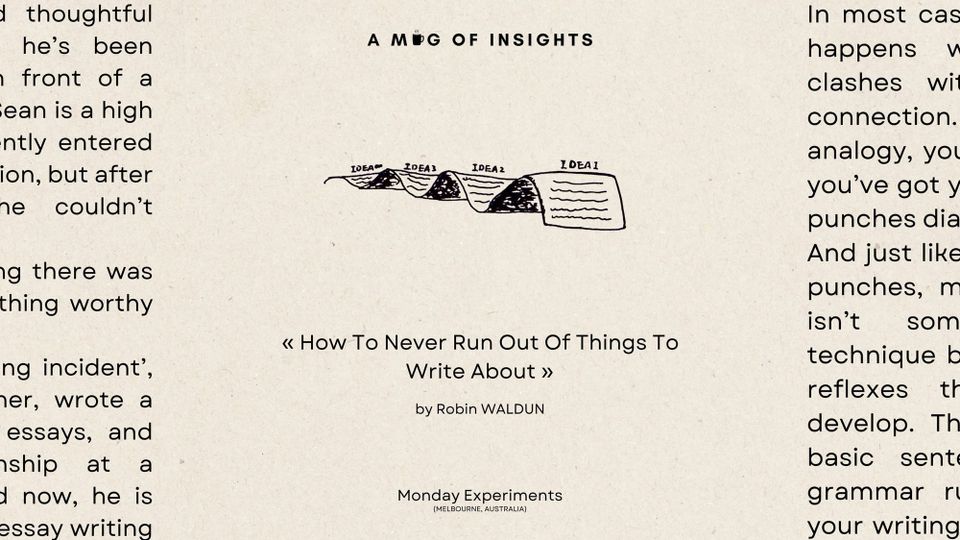 The Micro-Essay: How To Never Run Out Of Things To Write About