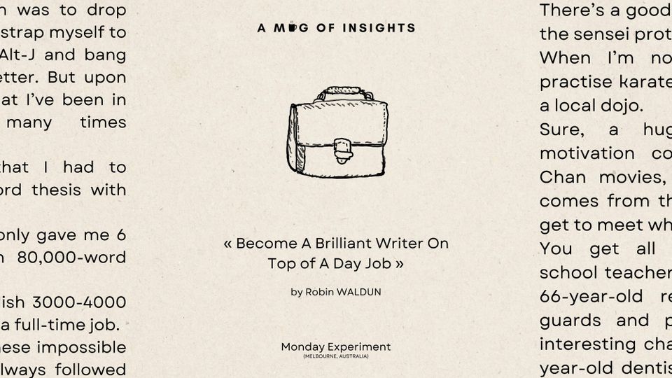 How To Become A Brilliant Writer On Top Of A Day Job