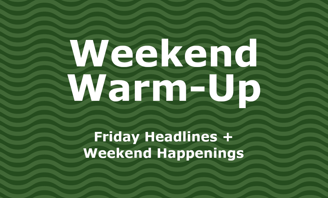 Langley Weekend Warmup: News + Weekend Events for May 30th, 2025