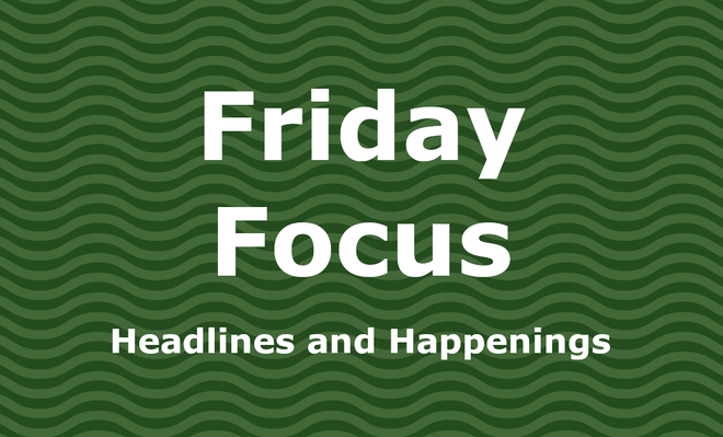 Image of: Friday Focus: Headlines & Happenings, May 9
