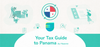 Tax Incentives for Expats and Digital Nomads in Panama