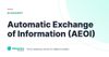 Automatic Exchange of Information (AEOI) – definition card from the Heavnn University tax and residency glossary