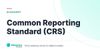 Common Reporting Standard (CRS) – definition card from the Heavnn University tax and residency glossary