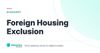 Foreign Housing Exclusion – definition card from the Heavnn University tax and residency glossary