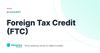 Foreign Tax Credit (FTC) – definition card from the Heavnn University tax and residency glossary
