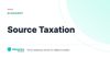 Source Taxation – definition card from the Heavnn University tax and residency glossary