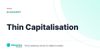 Thin Capitalisation – definition card from the Heavnn University tax and residency glossary