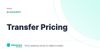 Transfer Pricing – definition card from the Heavnn University tax and residency glossary