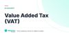 Value Added Tax (VAT) – definition card from the Heavnn University tax and residency glossary