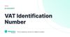 VAT Identification Number – definition card from the Heavnn University tax and residency glossary