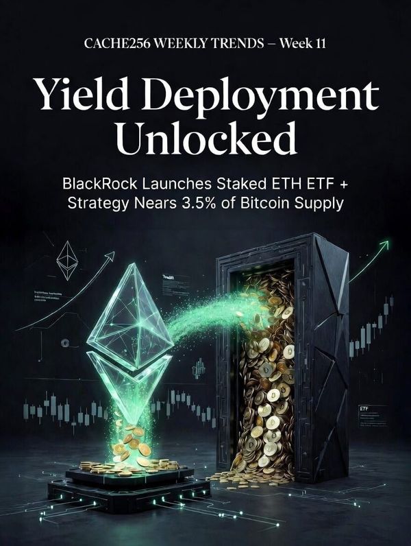 Crypto Trends Week 11: The broader shift: how institutions are converting dormant crypto holdings into yield-generating infrastructure