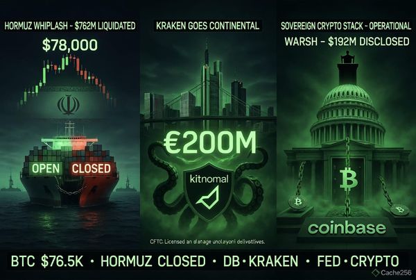 Crypto Trends Week 16: Hormuz Whiplash, Kraken Goes Continental & The Sovereign Crypto Stack Arrives