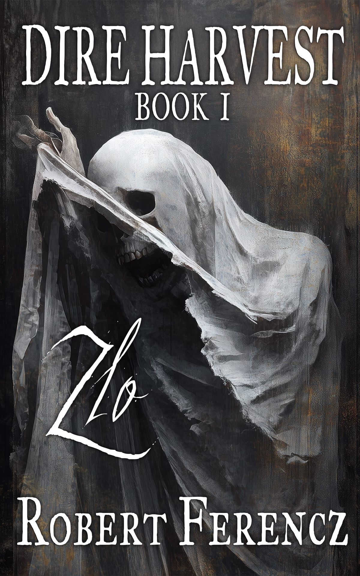 Dire Harvest Book I: Zlo