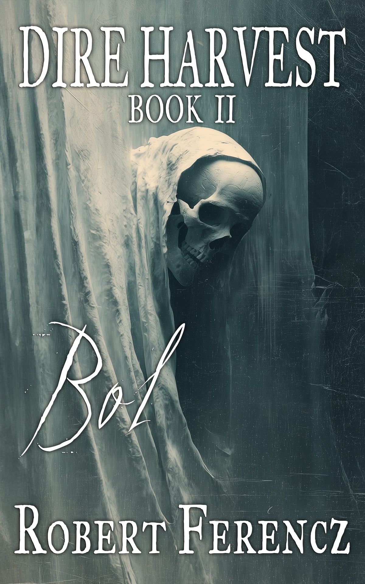Dire Harvest Book 2 Chapter 1